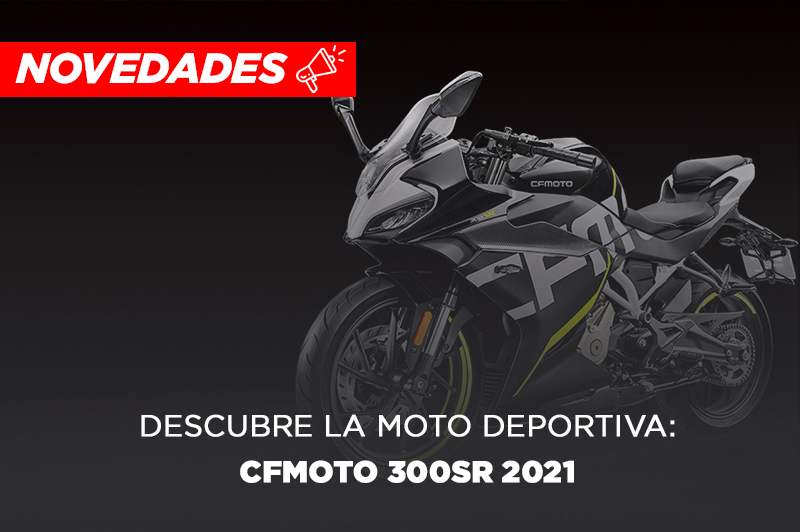 Descubre la deportiva CFMOTO 300SR 2021